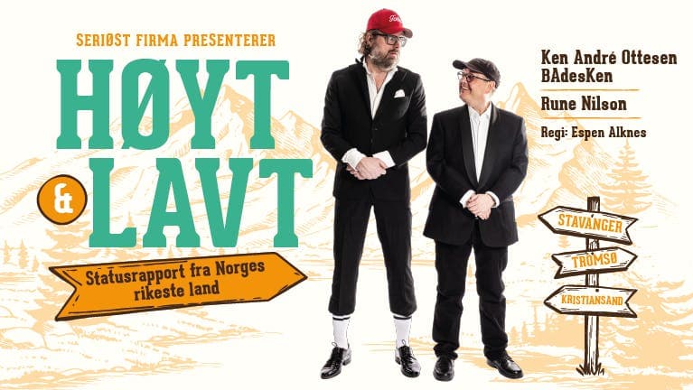 Høyt & lavt - Statusrapport fra Norges rikeste land // BAdesKen og Rune Nilson