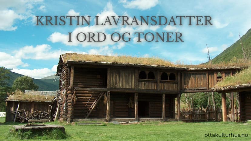 Kristin Lavransdatter i ord og toner