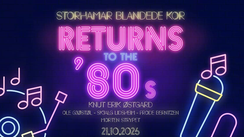 Storhamar Blandede Kor / Returns to the 80s