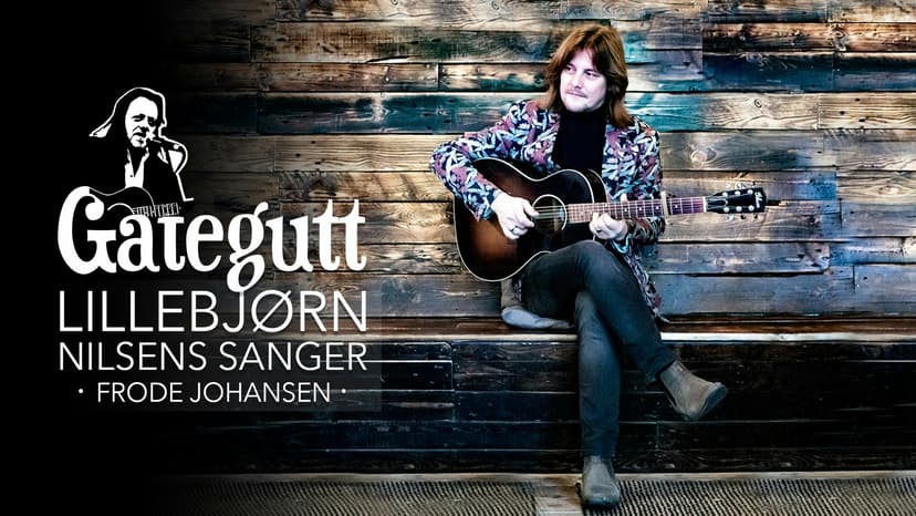 Lørdagsmatiné / Gategutt - en hyllest til Lillebjørn Nilsen