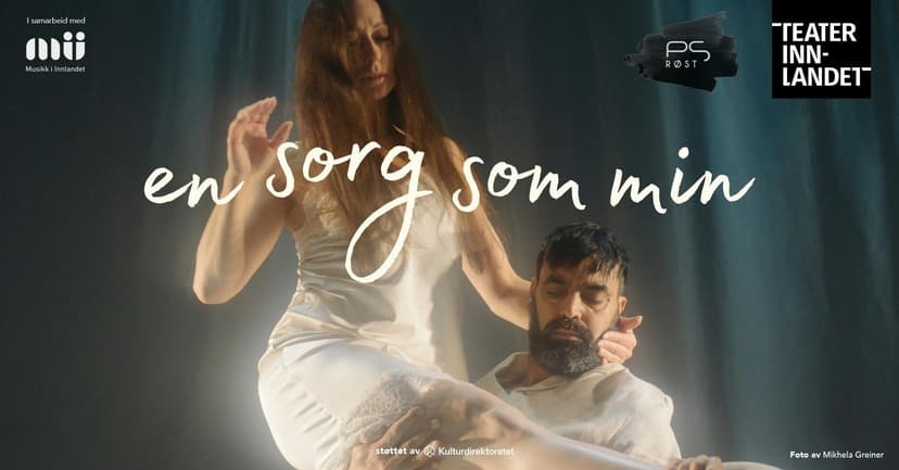 Teater Innlandet - En sorg som min