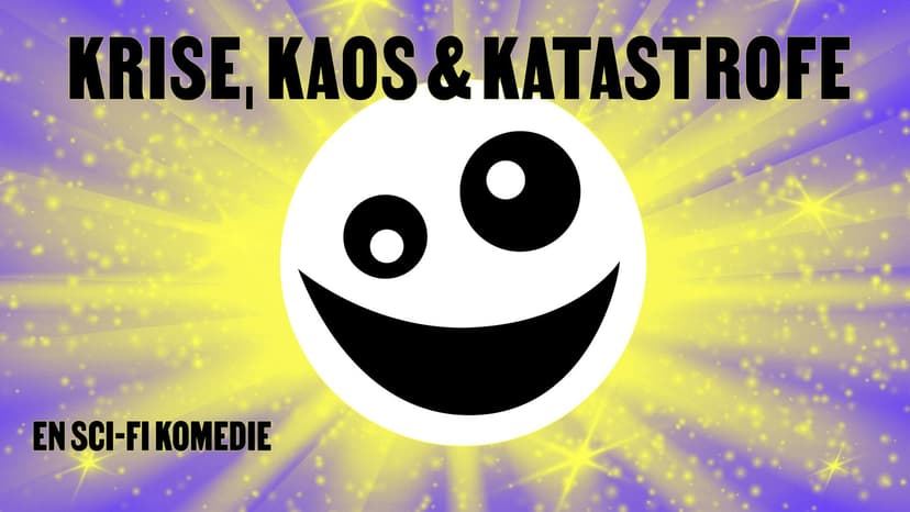 Riksteatret: KRISE, KAOS & KATASTROFE