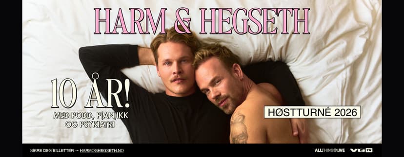 HARM & HEGSETH: 10 ÅR MED PODD, P(AN)IKK OG PSYKIATRI