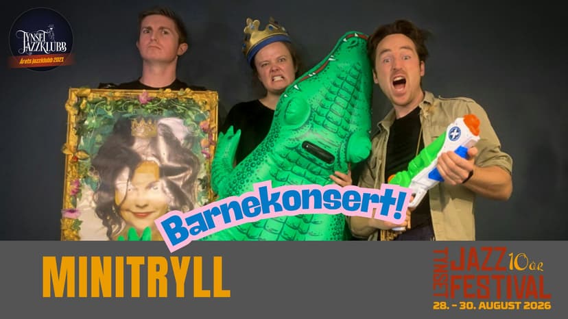 Minitryll - barnekonsert // Tynset jazzfestival