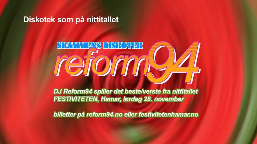 DJ REFORM94 LAGER SKAMMENS DISKOTEK PÅ FESTIVITETEN!