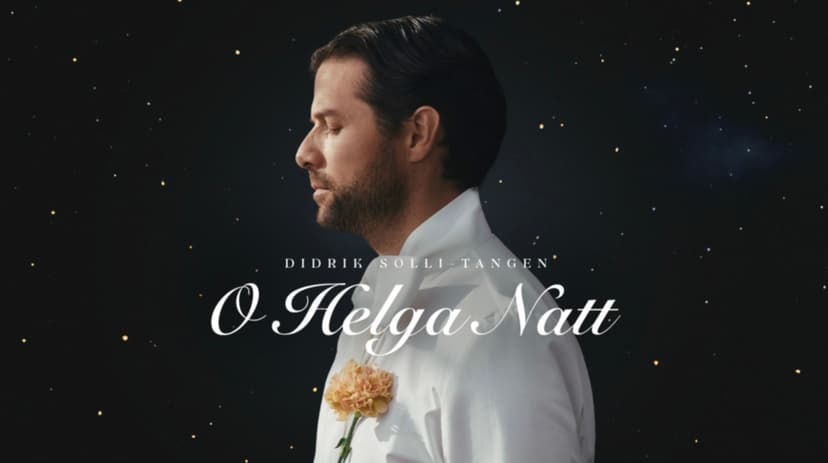 Didrik Solli-Tangen – O Helga Natt