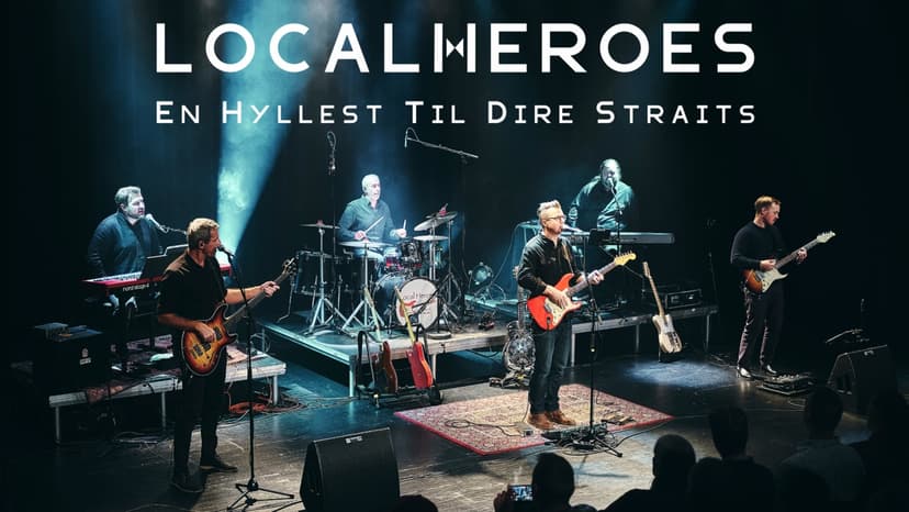 LOCAL HEROES - En hyllest til DIRE STRAITS