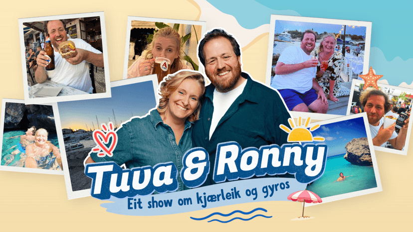 Tuva & Ronny - Eit show om kjærleik og gyros