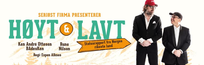Høyt og Lavt med Ken Andrè Ottesen og Rune Nilson