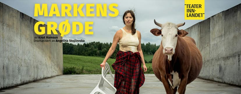TEATER INNLANDET: MARKENS GRØDE