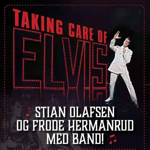 TAKING CARE OF ELVIS